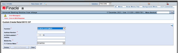 Finacle and select ‘NEW CUSTOMER’ function